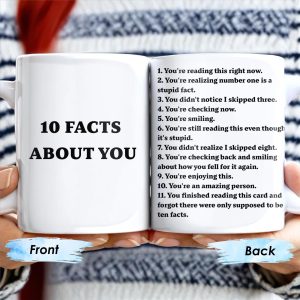10 Facts About You, Humorous and Uplifting - Personalized Custom Coffee Mug - COL070_MG