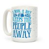 A Book A Day Keeps The People Away Coffee Mug