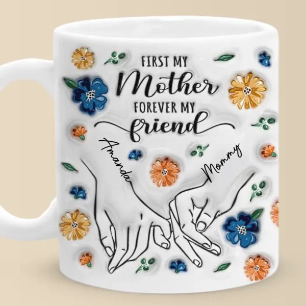 A Daughter Is The Forever Friend Every Mother Needs - Family Personalized Custom 3D Inflated Effect Printed Mug - Gift For Mom, Daughter