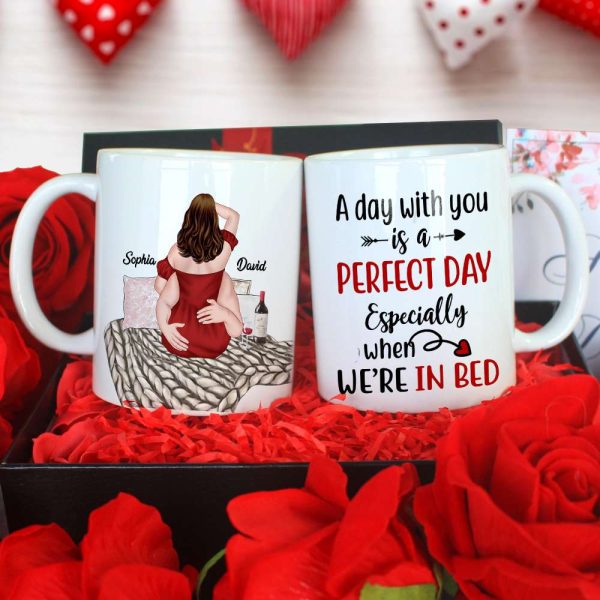 A Day With You Is A Perfect Day, Personalized Mug, Gifts For Couple