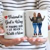 A Friend Is God's Way Besties Best Friend Gift Cup, Friendship Personalized Mug