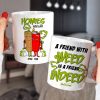 A Friend With Weed Is A Friend Indeed Personalized Bestie Mug Gift For Friends