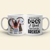 A Girl And Her Dogs A Bond That Can't Be Broken Personalized Mug, Gift For Dog Lover