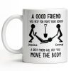 A Good Friend Will Help Move Your Couch, Stick Figures Design - Personalized Custom Coffee Mug - BST505_MG