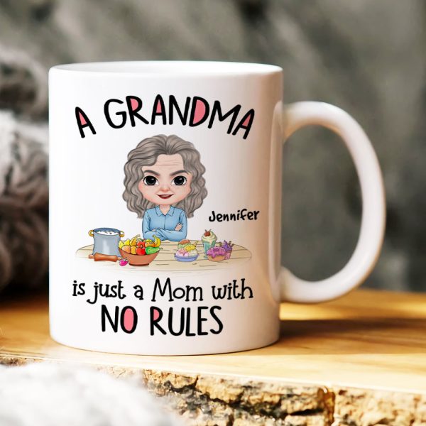 A Grandma Is Just A Mom With No Rules, Personalized Mug, Gift For Mom, Mother's Day Gift