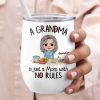 A Grandma Is Just A Mom With No Rules, Personalized Mug, Gift For Mom, Mother's Day Gift