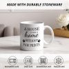 A House Is Not a Home Without Paw Prints Coffee Mug Funny Dog Lover Gift for Dog Mom Dad Women Men, Dog Owner Gift Birthday Christmas