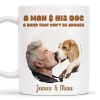 A Man And His Dog Bond That Can't Be Broken - Personalized Custom Coffee Mug - PET082_MG
