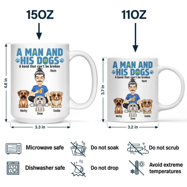 A Man And His Dogs A Bond That Can't Be Broken - Personalized Mug