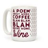 A Poem About Work Coffee Blah Drive Home Wine Coffee Mug