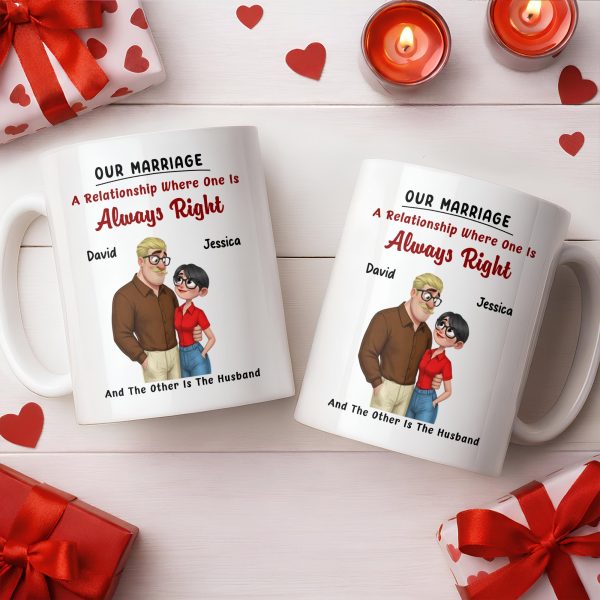 A Relationship Where One Is Always Right With Cartoon Couple - Personalized Custom Coffee Mug - CPL1337_MG