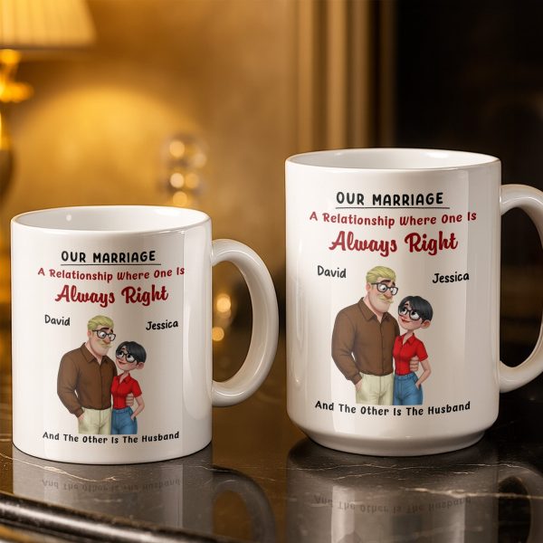 A Relationship Where One Is Always Right With Cartoon Couple - Personalized Custom Coffee Mug - CPL1337_MG