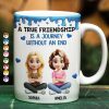 A True Friendship Is A Journey Without An End 3D Effect - Personalized White Edge-to-Edge Mug