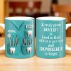 A Truly Great Dentist Is Hard to Find, Difficult to Part With and Impossible to Forget - Personalized Custom Coffee Mug - GRAD315_MG