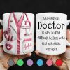 A Truly Great Doctor Is Hard To Find, Medical Uniform and Stethoscope - Personalized Custom Coffee Mug - DOC011_MG
