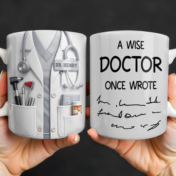 A Wise Doctor Once Wrote Medical Essentials - Personalized Custom Coffee Mug - DOC096_MG