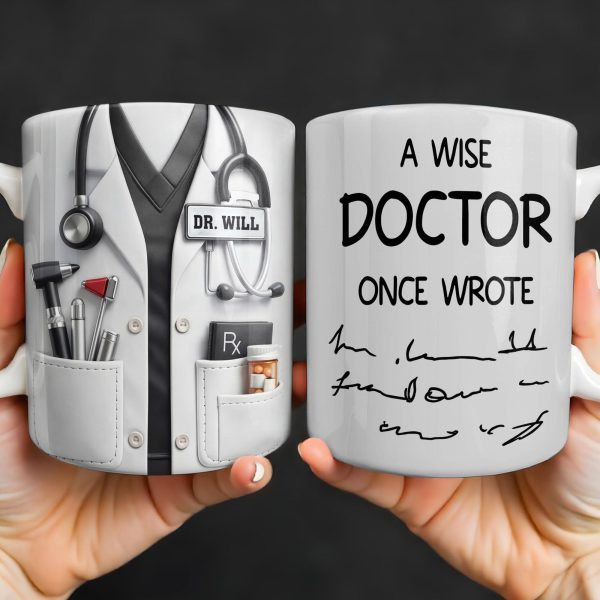 A Wise Doctor Once Wrote Medical Essentials - Personalized Custom Coffee Mug - DOC096_MG