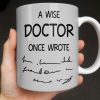 A Wise Doctor Once Wrote Medical Essentials - Personalized Custom Coffee Mug - DOC096_MG