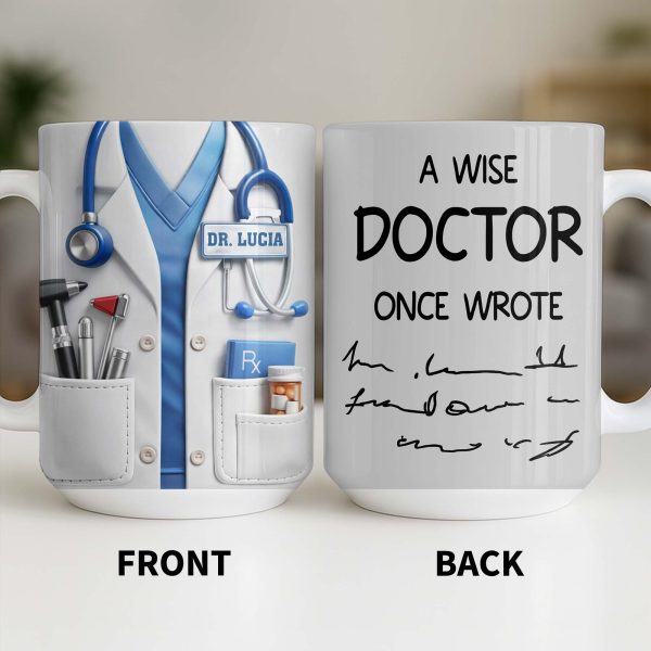 A Wise Doctor Once Wrote Medical Essentials - Personalized Custom Coffee Mug - DOC096_MG