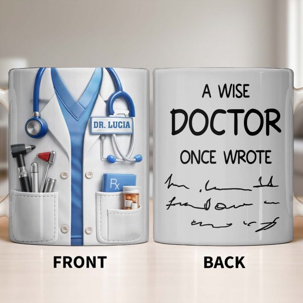 A Wise Doctor Once Wrote Medical Essentials - Personalized Custom Coffee Mug - DOC096_MG
