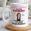 A Wise Woman Once Said Congrats On Retirement - Personalized Custom Coffee Mug - RETIRE016_MG