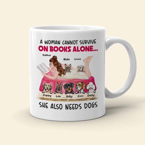 A Woman Cannot Survive On Books Alone, Girl Reading Book Dog White Mug