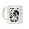 Actually We Don't Need Any Men Minako Rei Coffee Mug