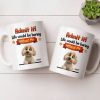 Admit It, Life Would Be Boring Without Me Dog Mug - Personalized Custom Coffee Mug - DOG136_MG