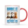 Admit It Life Would Be Boring without us Personalized Mug, Funny Father's Day Gift for Cat Dads