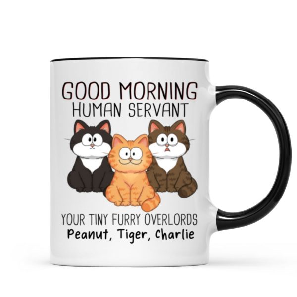 Adorable Cats Sitting Good Morning Cat Human Servant Personalized Mug