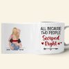 All Because Two People Swipped Right, Personalized Mug, Gift For Couple