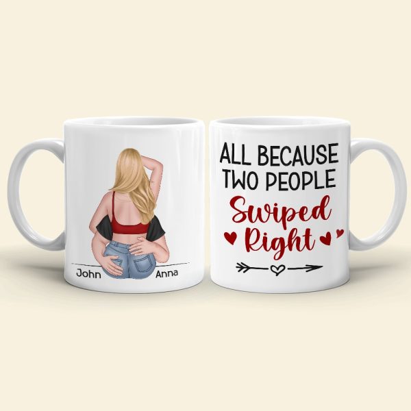 All Because Two People Swipped Right, Personalized Mug, Gift For Couple