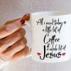 All I Need Is Coffee And Jesus Coffee Mug, Funny Christian Gift for Women Men, Birthday Christmas Faith Gift for Friend Coworker