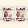 All I Need Is Coffee & My Dog It Is Too Peopley Outside - Personalized Mug