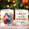 All I Want For Christmas Is You, Sweet Couple White Mug