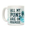 All My Puns are On Porpoise Coffee Mug