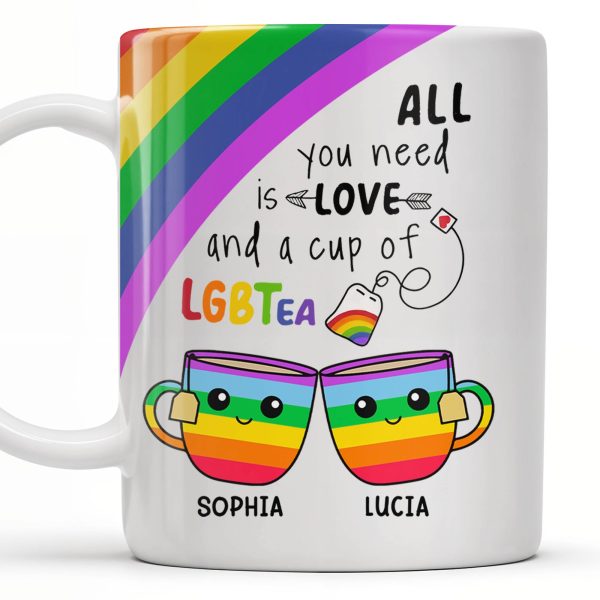 All You Need Is Love And A Cup Of LGBTea - Personalized Custom Coffee Mug - CPL414_MG