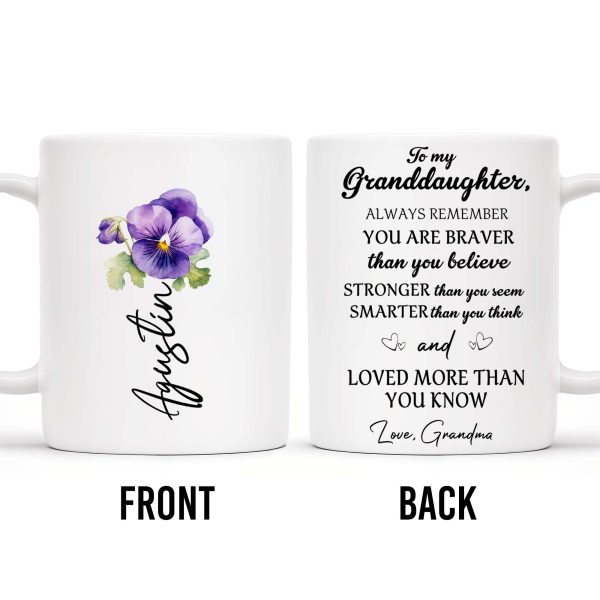 Always Remember You Are Braver Stronger Smarter Loved More - Personalized Custom Coffee Mug - GDT001_MG