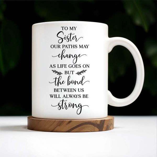 Always Sisters Strong Bond Floral Sister Mug - Personalized Custom Coffee Mug - BST061_MG