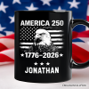 America 250 Freedom Flag Eagle Personalized Mug, 4th of July USA Patriotic Gift with Custom Name