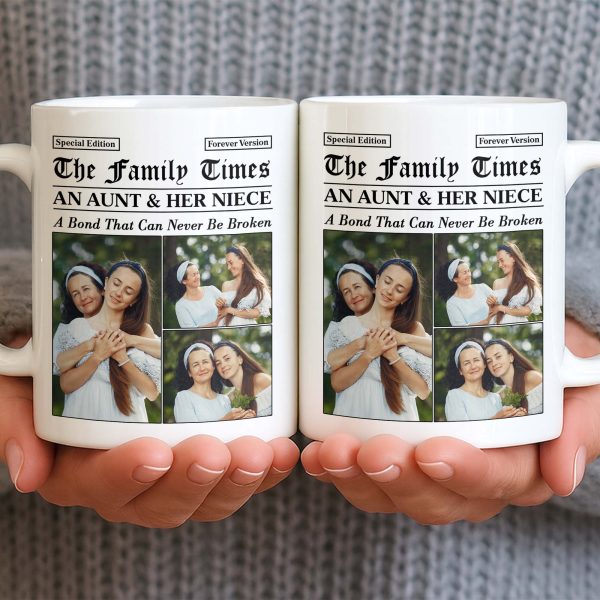 An Aunt & Her Niece, A Bond That Can Never Be Broken - Personalized Custom Coffee Mug - NCE035_MG
