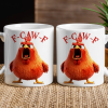 Angry Chicken Funny Mug F-Caw-F White Ceramic Coffee Cup, Perfect Gift for Friends & Coworkers