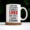 Annoying Each Other Since And Still Going Strong Hearts - Personalized Custom Coffee Mug - CPL240_MG
