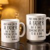 Any Man Can Be A Father But It Takes Someone Special To Be A Dad - Personalized Custom Coffee Mug - DAD289_MG