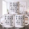 Any Man Can Be A Father But It Takes Someone Special To Be A Dad - Personalized Custom Coffee Mug - DAD289_MG