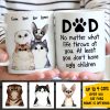 At Least You Don't Have Ugly Children - Gift for Dad, Funny Personalized Cat Mug