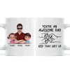 Awesome Dad Keep That Shit Up Personalized Mug, Funny Gift For Dad