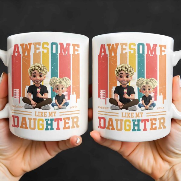 Awesome Like My Daughter, Cartoon Characters And City Skyline - Personalized Custom Coffee Mug - DAD132_MG