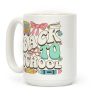 Back To School Coffee Mug