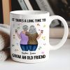 Back View Besties Walking It Takes A Long Time To Grow An Old Friend Floral Personalized Mug, Gift For Best Friends, BFF